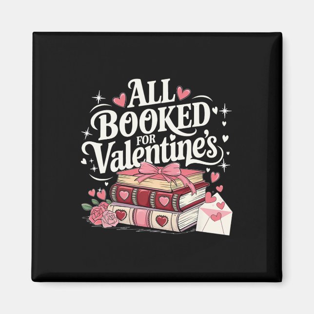 All Booked For Valentine's Day Pretty Coquette Rea Magnet (Front)