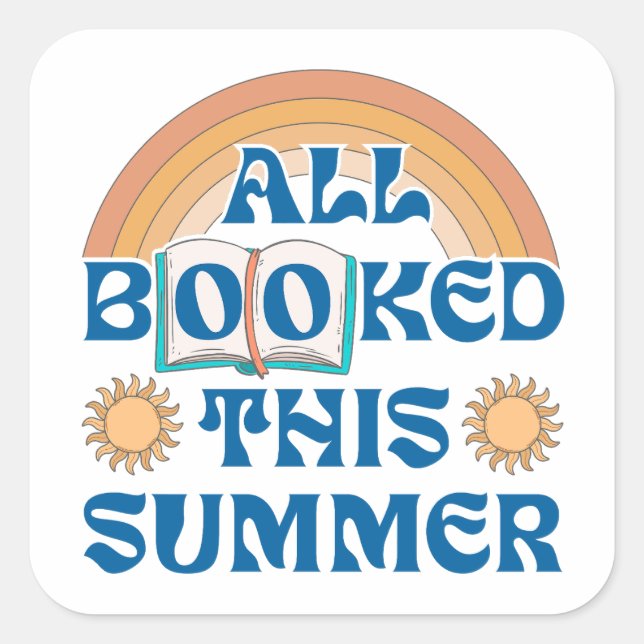 All Booked This Summer – Cute Summer Reading Book  Square Sticker (Front)