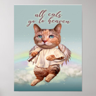 ALL CATS GO TO HEAVEN  Gift for cat lover Poster