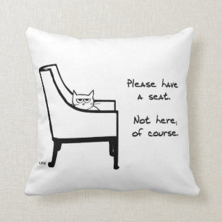 All Chairs Belong to the Cat - Funny Cat Pillow