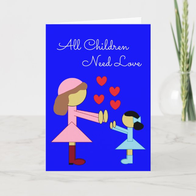 All Children Need Love: Blue Blank Card (Front)