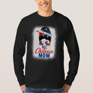 All Chilean Mum Chile Flag For Mother T-Shirt