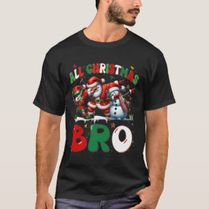 All Christmas Bro Xmas Santa Elf Snowman Dabbing M T-Shirt