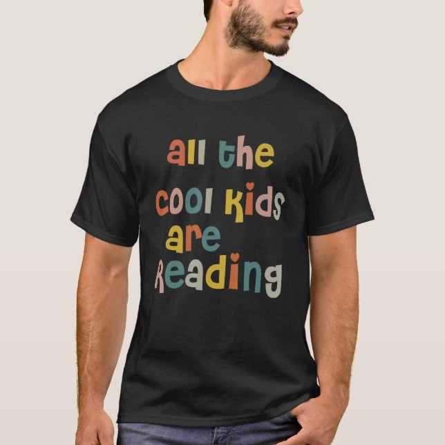 All Cool Kids Are Reading Book Nerd  Reading Vinta T-Shirt (Front)
