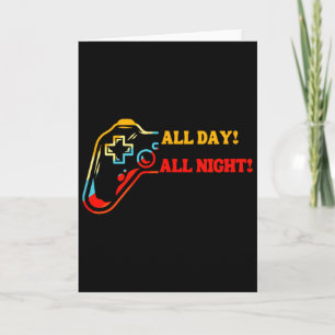 All Day-all Night Gamer Tee – Funny Gift For Conso Card
