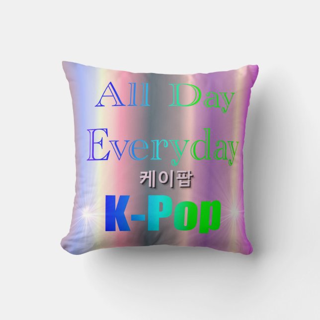 All Day Everyday K-Pop Cushion (Front)