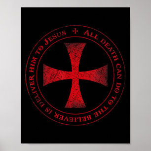 All Death Can Do To The Believer Is Deliver Him To Poster