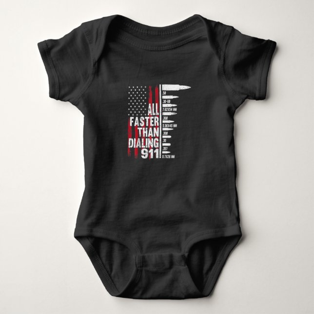All Faster Than Dialing 911 American Flag Gun Baby Bodysuit (Front)