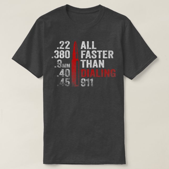All Faster Than Dialling 911 265 T-Shirt (Design Front)