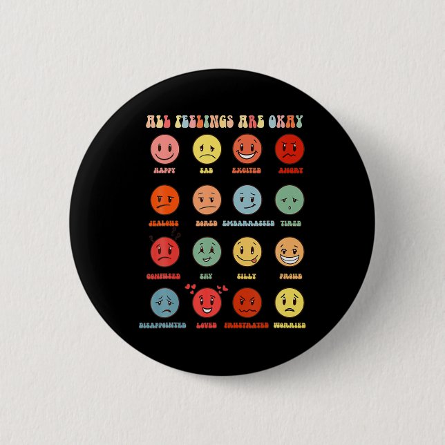 All Feeling Are Okay  Mental Health Matters  6 Cm Round Badge (Front)