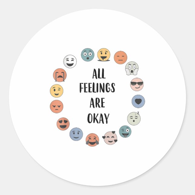 All Feelings Are Okay School Teacher Psychologist  Classic Round Sticker (Front)