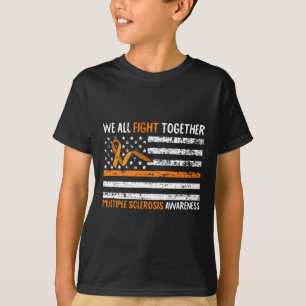 All Fight Together Multiple Sclerosis Awareness Ms T-Shirt