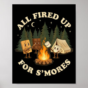 All fired up for smores funny camping design  poster