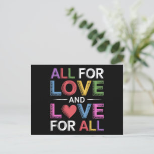 All For Love And Love For All Pride Month LGBTQ  Postcard
