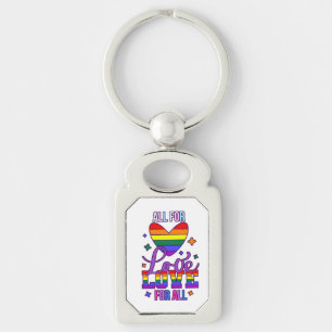 All For Love Love For All - LGBTQ+ Pride Key Ring