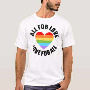All For Love Love For All T-Shirt