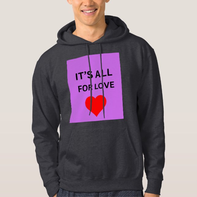 All for love premium hoodie (Front)