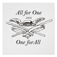 All for One and One for All - The Three Musketeers