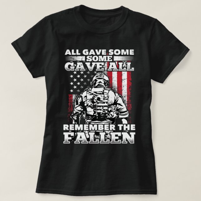 All Gave Some Gave All Flag Veteran Memorial T-Shirt (Design Front)