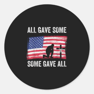 All Gave Some Some Gave All America Flag Memorial  Classic Round Sticker
