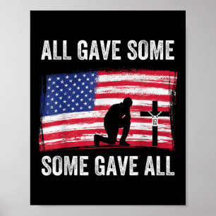 All Gave Some Some Gave All America Flag Memorial  Poster