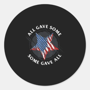 All Gave Some, Some Gave All Memorial Day Classic Round Sticker