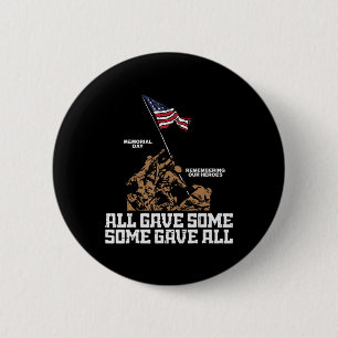 All Gave Some Some Gave All Soldiers US Flag Memor 6 Cm Round Badge