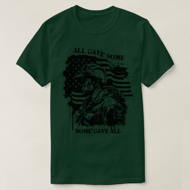 All Gave Some Some Gave All T-Shirt (Design Front)