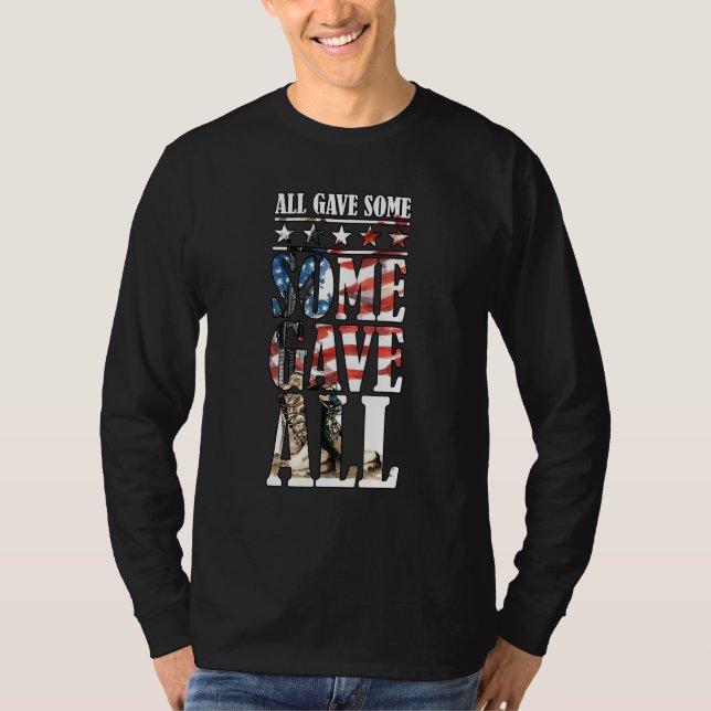 All Gave Some Some Gave All T-Shirt (Front)