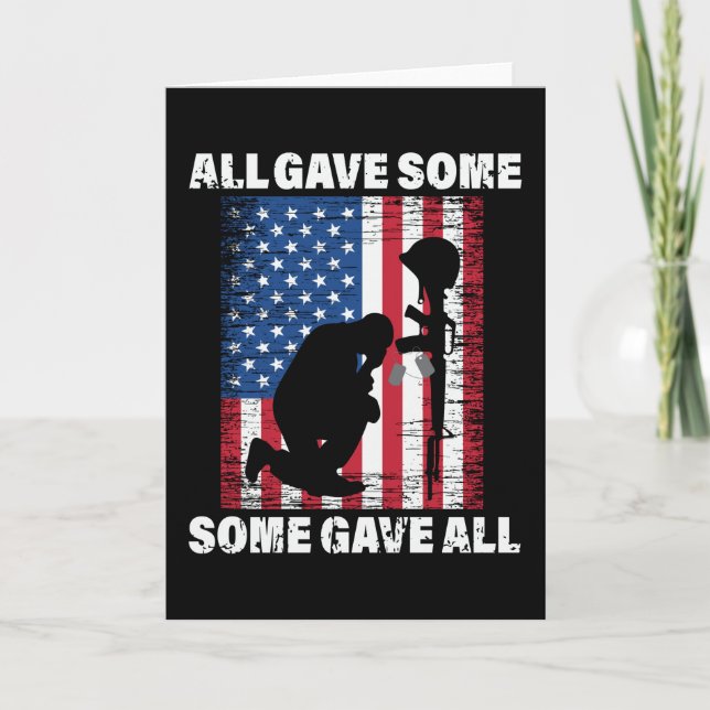 All Gave Some , Some Gave All - USA Army Card (Front)