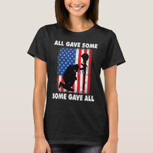 All Gave Some Some Gave All Veteran & Memorial's T-Shirt