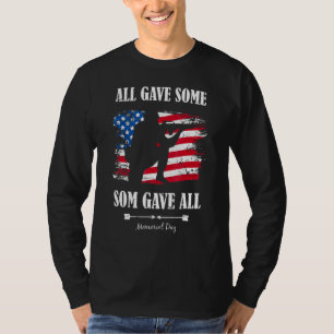 All Gave Some Some Gave All Veteran & Memorial's T-Shirt