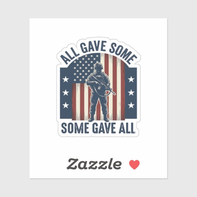 All Gave Some Some Gave All Veteran Tribute Design (Sheet)