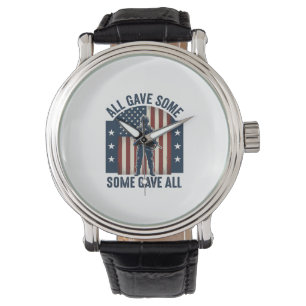 All Gave Some Some Gave All Veteran Tribute Design Watch