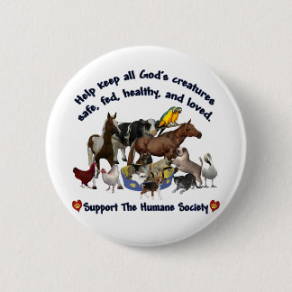 All Gods Creatures Humane Society 6 Cm Round Badge