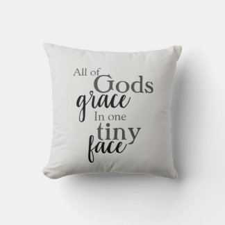 all God's grace quote, nursery Cushion