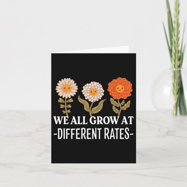 All Grow At Different Rates Back To School Teacher Card (Front)