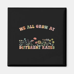 All Grow At Different Rates Sped Teacher Retro Vin Magnet