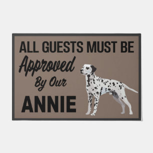 All Guests Must Be Approved By Annie, Dog Doormat