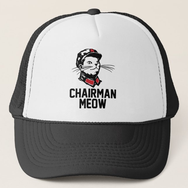 All hail Chairman Meow Trucker Hat (Front)