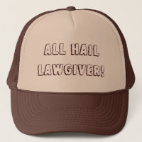 All Hail Lawgiver!