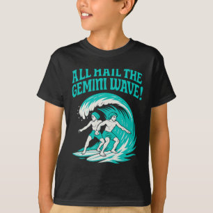 All Hail The Gemini Wave Astrology Zodiac Surfing T-Shirt