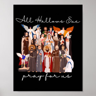 All Hallows Eve Pray For Us Halloween Catholic Sai Poster