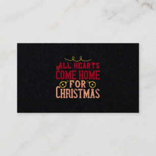 All Hearts Come Home For Christmas Business Card