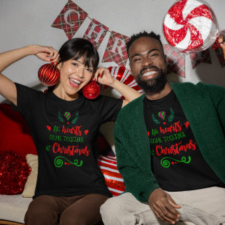 All Hearts Come Together At Christmas Time Unisex T-Shirt