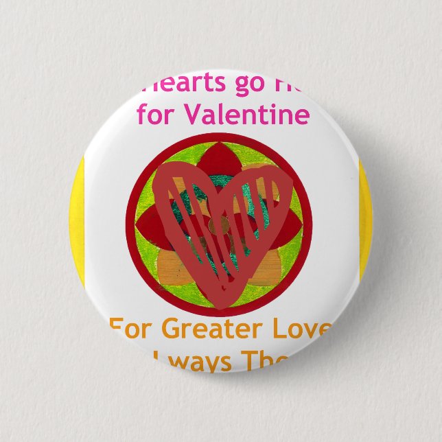 All Hearts Go Home for Valentine Art Print 6 Cm Round Badge (Front)