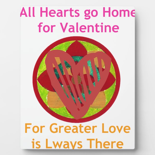 All Hearts Go Home for Valentine Art Print Plaque (Front)
