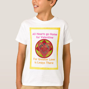 All Hearts Go Home for Valentine Art Print T-Shirt