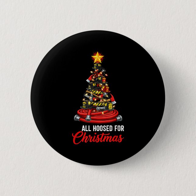All Hoosed Christmas Firefighter Tree Shirt, Firem 6 Cm Round Badge (Front)