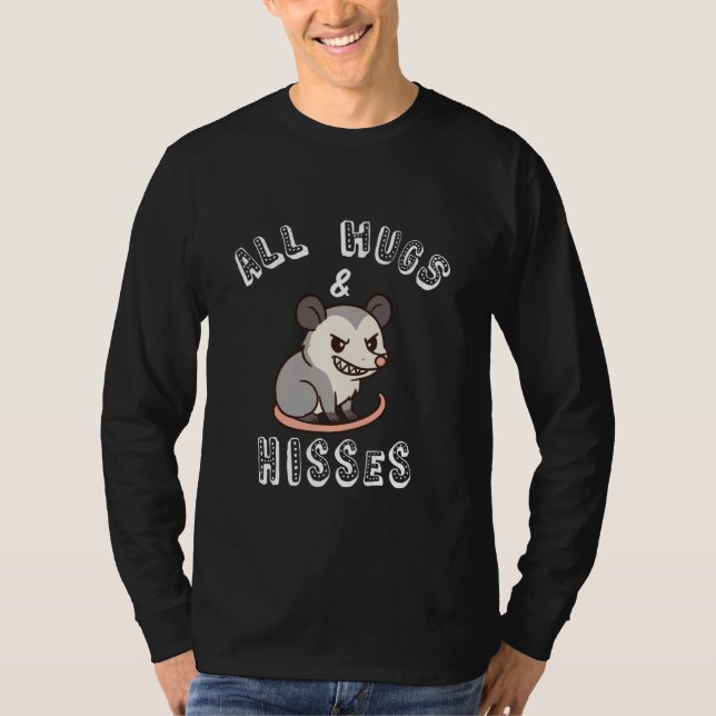 All Hugs & Hisses Funny Opossum Possum Gift Cute K T-Shirt (Front)